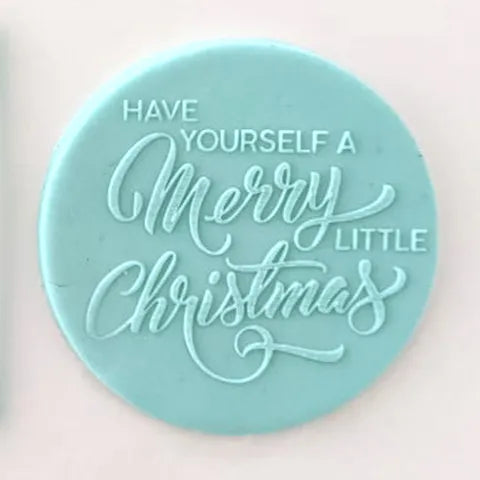 Cookie Debosser Stamp | Have Yourself a Merry Little Christmas