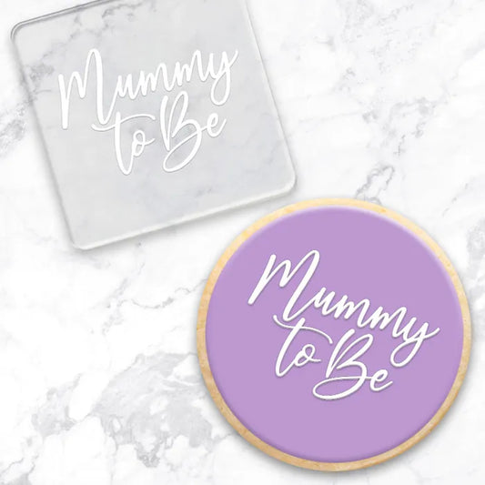 Mummy To Be | Cookie Debosser Stamp Baby Shower