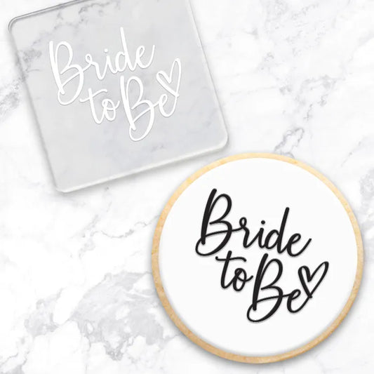 Bride To Be | Cookie Debosser Stamp