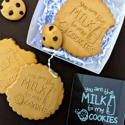Cookie Debosser Stamp You Are The Milk To My Cookies