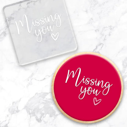 Missing You | Cookie Debosser Stamp